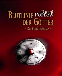 Descargar Blutlinie der Götter: Die Berrá Chroniken Band 1 (German Edition) pdf, epub, ebook