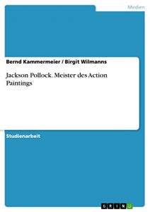 Descargar Jackson Pollock. Meister des Action Paintings pdf, epub, ebook