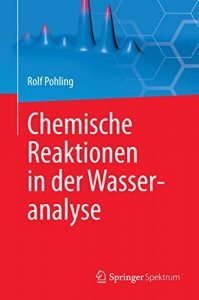 Descargar Chemische Reaktionen in der Wasseranalyse: pdf, epub, ebook