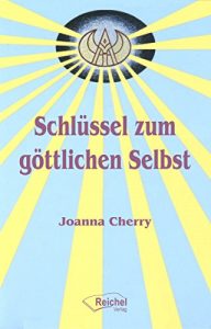 Descargar Schlüssel zum göttlichen Selbst: Der aufgestiegene Meister in Dir (German Edition) pdf, epub, ebook