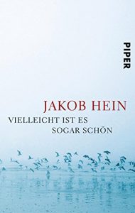 Descargar Vielleicht ist es sogar schön (German Edition) pdf, epub, ebook