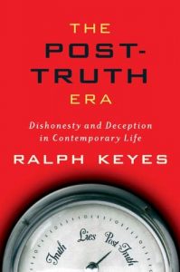 Descargar The Post-Truth Era: Dishonesty and Deception in Contemporary Life pdf, epub, ebook