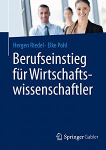 Descargar Berufseinstieg für Wirtschaftswissenschaftler pdf, epub, ebook