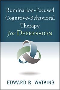 Descargar Rumination-Focused Cognitive-Behavioral Therapy for Depression pdf, epub, ebook