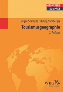 Descargar Tourismusgeographie (Geowissenschaften kompakt) (German Edition) pdf, epub, ebook