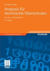 Descargar Analysis für technische Oberschulen: Ein Lehr- und Arbeitsbuch pdf, epub, ebook