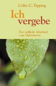 Descargar Ich vergebe: Der radikale Abschied vom Opferdasein (German Edition) pdf, epub, ebook