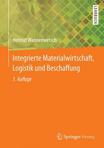 Descargar Integrierte Materialwirtschaft, Logistik und Beschaffung (Springer-Lehrbuch) pdf, epub, ebook