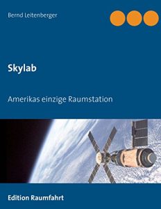 Descargar Skylab: Amerikas einzige Raumstation pdf, epub, ebook