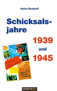 Descargar Schicksalsjahre 1939 und 1945 (German Edition) pdf, epub, ebook