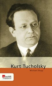 Descargar Kurt Tucholsky (German Edition) pdf, epub, ebook