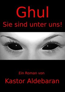 Descargar Ghul: Sie sind unter uns! pdf, epub, ebook