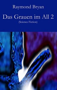 Descargar Das Grauen im All 2: Science Fiction (German Edition) pdf, epub, ebook