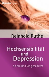 Descargar Hochsensibilität und Depression: So bleiben Sie geschützt (German Edition) pdf, epub, ebook