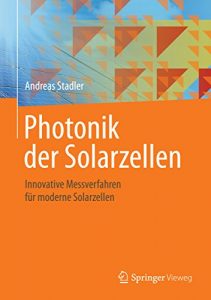 Descargar Photonik der Solarzellen: Innovative Messverfahren für moderne Solarzellen pdf, epub, ebook