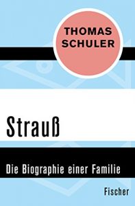 Descargar Strauß: Die Biographie einer Familie (German Edition) pdf, epub, ebook