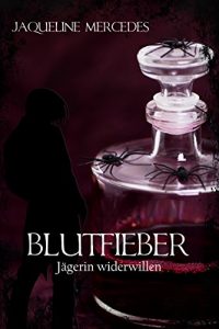 Descargar Blutfieber- Jägerin widerwillen pdf, epub, ebook