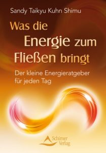 Descargar Was die Energie zum Fließen bringt – Der kleine Energieratgeber für jeden Tag pdf, epub, ebook