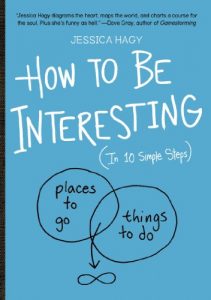 Descargar How to Be Interesting: (In 10 Simple Steps) (English Edition) pdf, epub, ebook