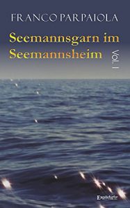 Descargar Seemannsgarn im Seemannsheim: Vol. I (German Edition) pdf, epub, ebook