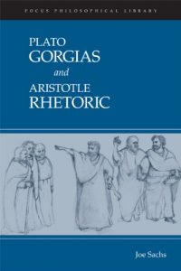 Descargar Gorgias and Rhetoric (Focus Philosophical Library) pdf, epub, ebook