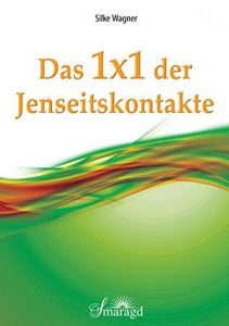 Descargar Das 1×1 der Jenseitskontakte pdf, epub, ebook