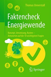 Descargar Faktencheck Energiewende: Konzept, Umsetzung, Kosten – Antworten auf die 10 wichtigsten Fragen pdf, epub, ebook