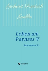 Descargar Leben am Parnass V: Rezensionen II (German Edition) pdf, epub, ebook