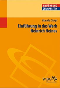 Descargar Einführung in das Werk Heinrich Heines (Germanistik kompakt) (German Edition) pdf, epub, ebook