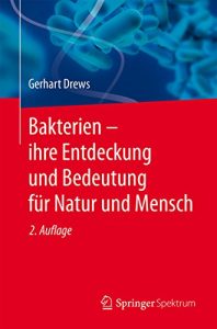 Descargar Bakterien – ihre Entdeckung und Bedeutung für Natur und Mensch: pdf, epub, ebook