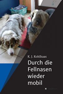 Descargar Durch die Fellnasen wieder mobil (German Edition) pdf, epub, ebook