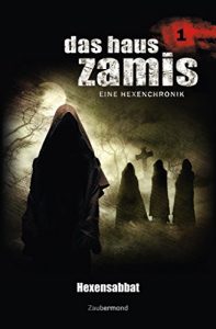 Descargar Das Haus Zamis 1 – Hexensabbat (German Edition) pdf, epub, ebook