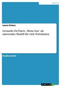 Descargar Leonardo Da Vincis “Mona Lisa” als universales Modell für viele Porträtisten pdf, epub, ebook