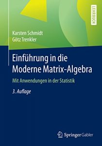 Descargar Einführung in die Moderne Matrix-Algebra: Mit Anwendungen in der Statistik pdf, epub, ebook