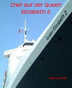 Descargar Chef auf der Queen Elizabeth 2 (German Edition) pdf, epub, ebook