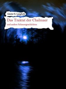 Descargar Das Traktat der Chalmaer und andere Schauergeschichten pdf, epub, ebook