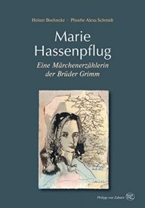 Descargar Marie Hassenpflug: Eine Märchenerzählerin der Brüder Grimm (German Edition) pdf, epub, ebook