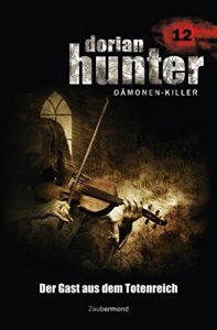 Descargar Dorian Hunter 12 – Der Gast aus dem Totenreich (German Edition) pdf, epub, ebook