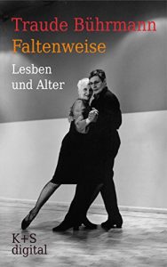 Descargar Faltenweise: Lesben und Alter (German Edition) pdf, epub, ebook