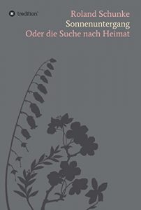 Descargar Sonnenuntergang: Oder die Suche nach Heimat (German Edition) pdf, epub, ebook