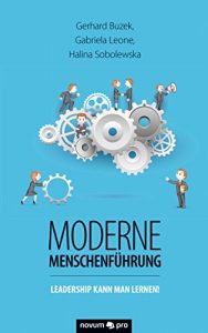 Descargar Moderne Menschenführung: Leadership kann man lernen! (German Edition) pdf, epub, ebook