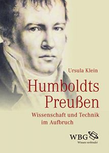 Descargar Humboldts Preußen: Wissenschaft und Technik im Aufbruch (German Edition) pdf, epub, ebook