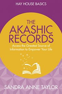 Descargar The Akashic Records: Access the Greatest Source of Information to Empower Your Life (Hay House Basics) pdf, epub, ebook