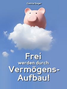 Descargar Frei werden durch Vermögensaufbau! pdf, epub, ebook