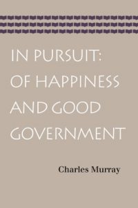 Descargar In Pursuit: Of Happiness and Good Government pdf, epub, ebook