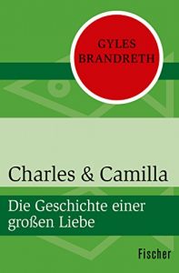 Descargar Charles & Camilla: Die Geschichte einer großen Liebe (German Edition) pdf, epub, ebook