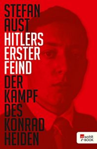 Descargar Hitlers erster Feind: Der Kampf des Konrad Heiden (German Edition) pdf, epub, ebook