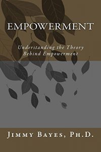 Descargar Empowerment: Understanding the Theory Behind Empowerment (English Edition) pdf, epub, ebook