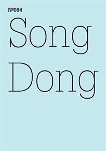 Descargar Song Dong: Doing Nothing
(dOCUMENTA (13): 100 Notes – 100 Thoughts, 100 Notizen – 100 Gedanken # 084) (dOCUMENTA (13): 100 Notizen – 100 Gedanken) pdf, epub, ebook