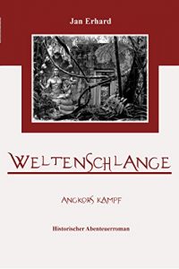 Descargar Weltenschlange: Angkors Kampf (German Edition) pdf, epub, ebook